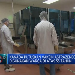 Kanada Setop Vaksin Astrazeneca untuk Warga di Bawah 55 Tahun