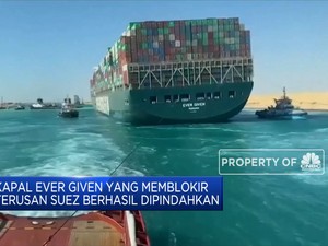 Sempat Kandas, Kapal Ever Given Berhasil Dipindahkan