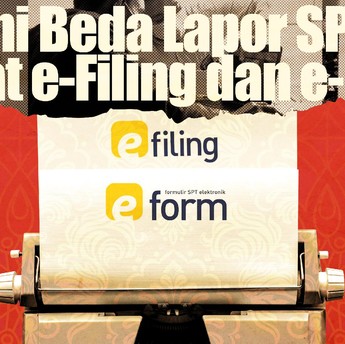 Jangan Bingung! Ini Beda Lapor SPT Lewat e-Filing dan e-Form