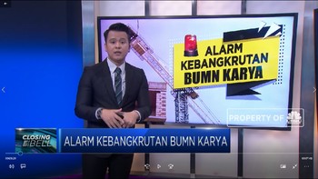 Alarm Kebangkrutan BUMN Karya