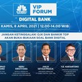 Live Now! VIP Forum Bongkar Bank Digital di Indonesia