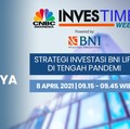 Live Now! Yuk Intip Strategi Investasi di BNI Investime Week