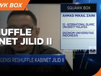 Ekonom: Reshuffle Bedampak Besar Jika Menteri Terpilih Tepat