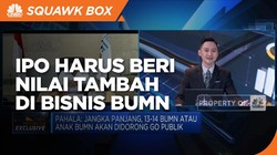 Pahala Mansury: IPO Harus Beri Nilai Tambah di Bisnis BUMN
