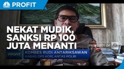 Nekat Mudik, Sanksi Rp 100 Juta Menanti