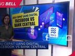 Adu Cepat Uang Digital Facebook Vs Bank Central