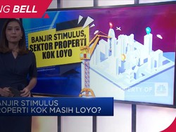 Banjir Stimulus Properti Kok Masih Loyo?