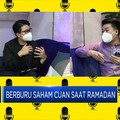 Berburu Saham Cuan Saat Ramadan