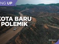 Ibu Kota Baru Tuai Polemik Lagi