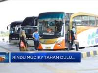 Rindu mudik? Tahan dulu