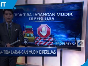 Tiba-Tiba Larangan Mudik Diperluas