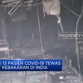 Tragis! 13 Pasien Covid-19 Tewas Akibat Kebakaran di India