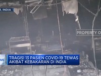 Tragis! 13 Pasien Covid-19 Tewas Akibat Kebakaran di India