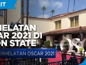 Masih Pandemi, Perhelatan Oscar 2021 Digelar di Union State