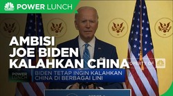 Ambisi Joe Biden Kalahkan China di Berbagai Lini
