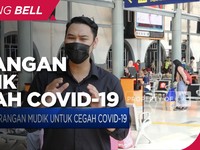 Larangan Mudik Untuk Cegah Covid-19