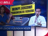 Mimpi Jokowi Hubungkan Negeri
