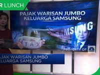 Pajak Warisan Jumbo Keluarga Samsung