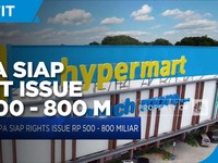 Matahari Putra Prima Siap Rights Issue Hingga Rp 800 M