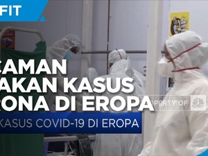 WHO Peringatkan Ancaman Ledakan Virus Corona di Eropa