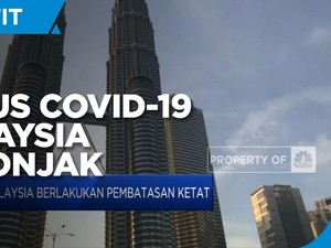 Kasus Covid-19 Melonjak, Malaysia Berlakukan Pembatasan Ketat