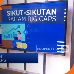 Sikut-Sikutan Saham Big Caps