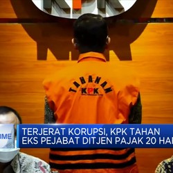 Terjerat Korupsi, KPK Tahan  Eks Pejabat Ditjen Pajak 20 Hari