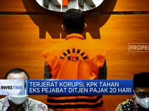 Terjerat Korupsi, KPK Tahan Eks Pejabat Ditjen Pajak 20 Hari