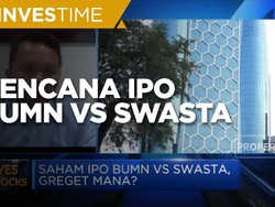 Saham IPO BUMN Vs Swasta, Mana Yang Paling Menarik?