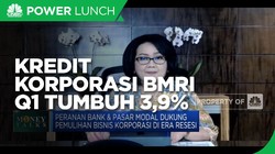 Bisnis Membaik, Kredit Korporasi BMRI Q1-2021 Tumbuh 3,9%