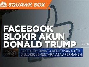 Facebook Lanjut Blokir Akun Trump