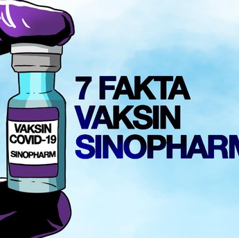 Biar Gak Keliru, Ini 7 Fakta Vaksin Sinopharm