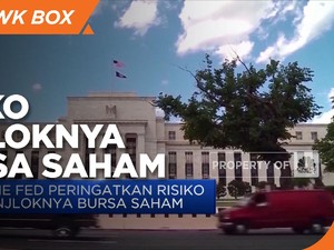The Fed Peringatkan Risiko Anjloknya Bursa Saham