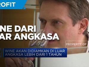 Wine Dari Luar Angkasa Siap Dijual Rp 14,3 M