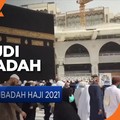 Saudi Pastikan Gelar Ibadah Haji 2021