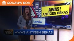Awas! Antigen Bekas