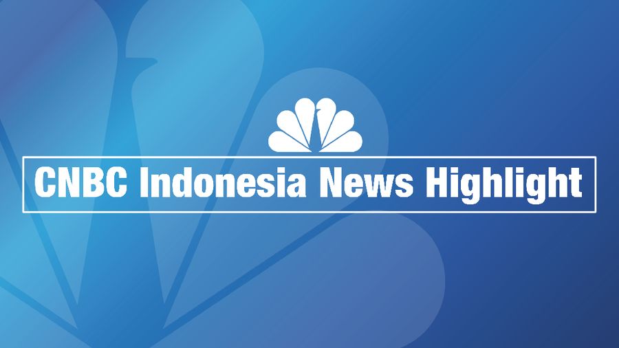 cover/ CNBC Indonesia News Highlight