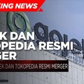 Resmi, Tokopedia & Gojek Merger Jadi GoTo Group