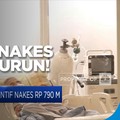 Hore! Tunggakan Insentif Nakes Rp 790 M Segera Cair