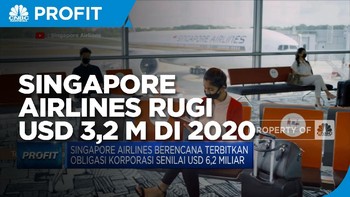 Terhantam Pandemi, Singapore Airlines Rugi USD 3,2 M di 2020