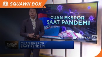 Cuan Ekspor saat Pandemi