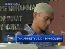 Tax Amnesty Jilid II Bikin Dilema