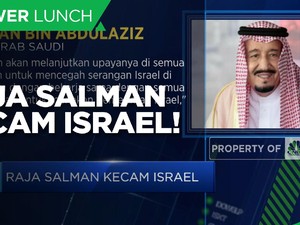 Angkat Bicara, Raja Salman Kecam Israel