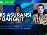 Insentif Dorong Pemulihan Ekonomi, Bisnis Asuransi Bangkit