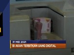 BI Akan Rilis Uang Digital Hingga PMI China Melemah