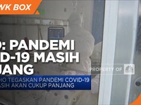 WHO: Pandemi Covid-19 Masih Panjang