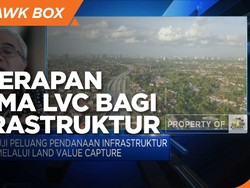 Kepastian Aturan, Kunci Penerapan LVC Bagi Pendanaan Infra