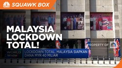Lockdown Total, Malaysia Siapkan Dana MYR 40 Miliar