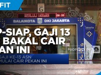 Siap-siap, Gaji ke-13 ASN Bakal Cair Pekan Ini