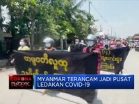 Ancaman Ledakan Kasus Corona di Tengah Konflik Myanmar